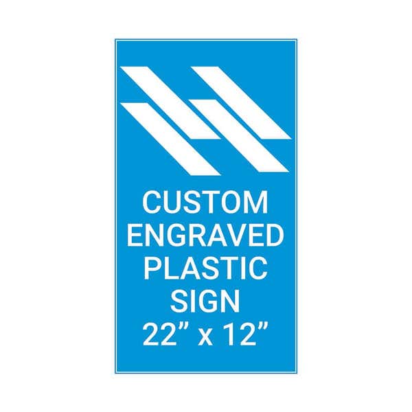 Engraved Plastic Sign Vertical 22" x 12"