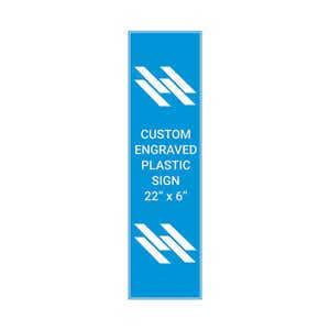 Engraved Plastic Sign Vertical 22" x 6"