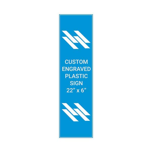 Engraved 22" x 6" Vertical Sign