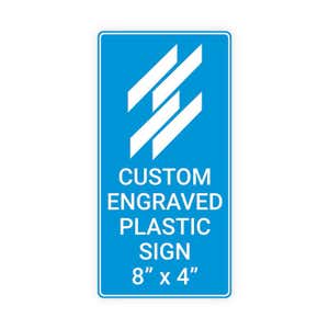 Engraved Plastic Sign Vertical 8" x 4"