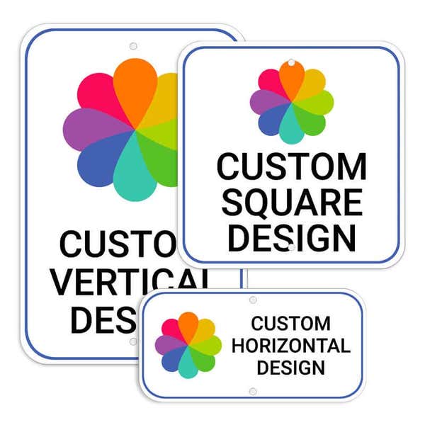 Custom Aluminum Signs in Multiple Sizes