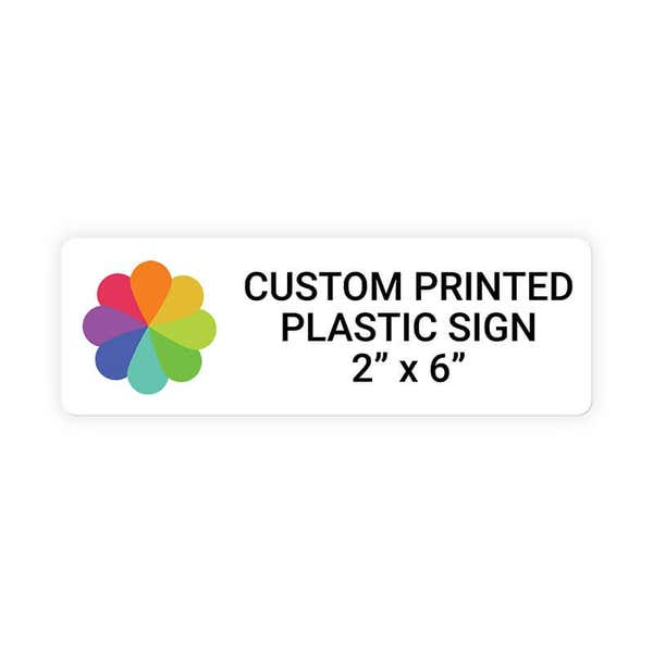 2"x6" Custom Plastic Sign, Full Color, Indoor/Outdoor