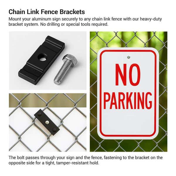 No Parking sign securely mounted to a chain link fence using tamper-resistant bracket system.