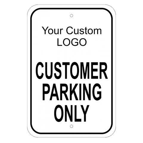 Custom Logo 18" x 12" Customer Parking Sign
