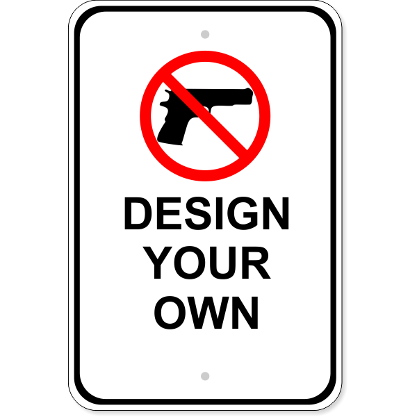 Custom No Firearms 18" x 12" Aluminum Sign