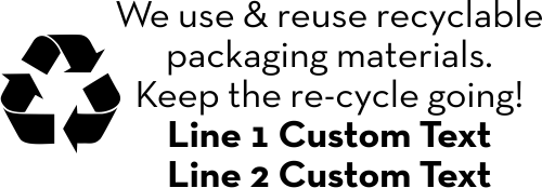 Custom We Use & Reuse Rubber Stamp