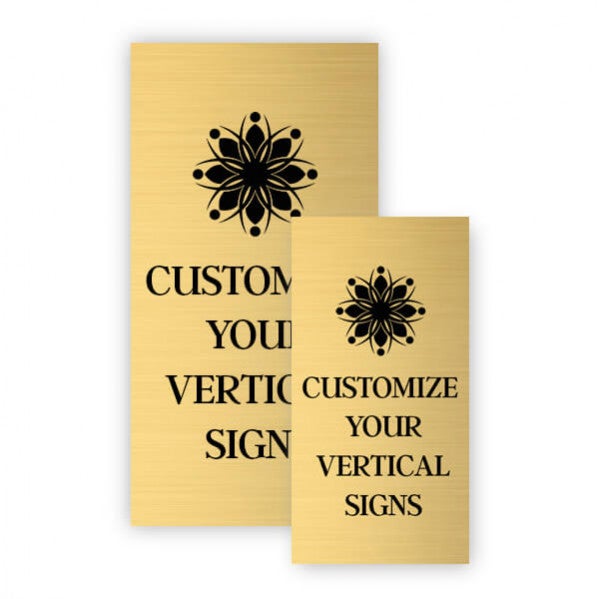 Vertical Engraved Heavy Brass Signs Vertical Engraved Heavy Brass Signs