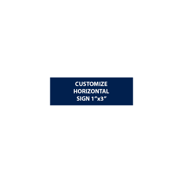 Engraved Sign Horizontal 1" x 3" Engraved Sign Horizontal 1" x 3"