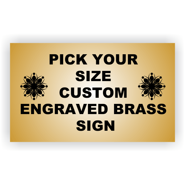 Pick Your Size Custom Horizontal Engraved Brass Sign Pick Your Size Custom Horizontal Engraved Brass Sign