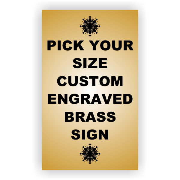 Pick Your Size Custom Vertical Engraved Brass Sign Pick Your Size Custom Vertical Engraved Brass Sign
