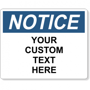 Design a Safety Sign, Custom Safety Signs! Order Now