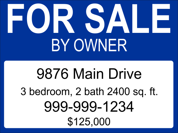 For Sale By Owner Yard Sign For Sale By Owner Yard Sign