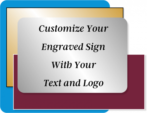 Engraved Sign Vertical 4 in x 3 in Engraved Sign Vertical 4 in x 3 in