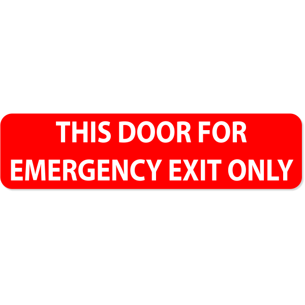 Emergency Exit Only 2" x 8" Custom Signs