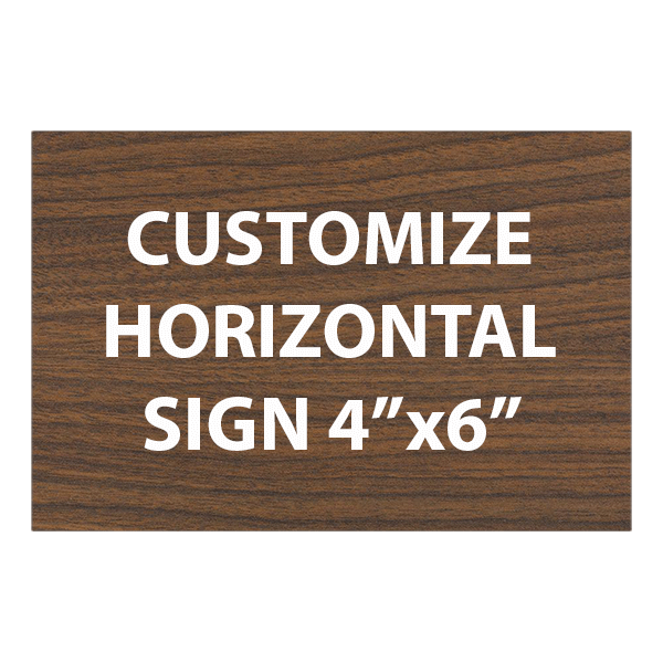Engraved Sign Horizontal 4" x 6" Engraved Sign Horizontal 4" x 6"