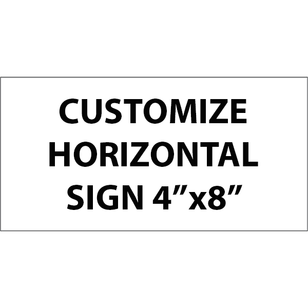 Engraved Sign Horizontal 4" x 8" Engraved Sign Horizontal 4" x 8"