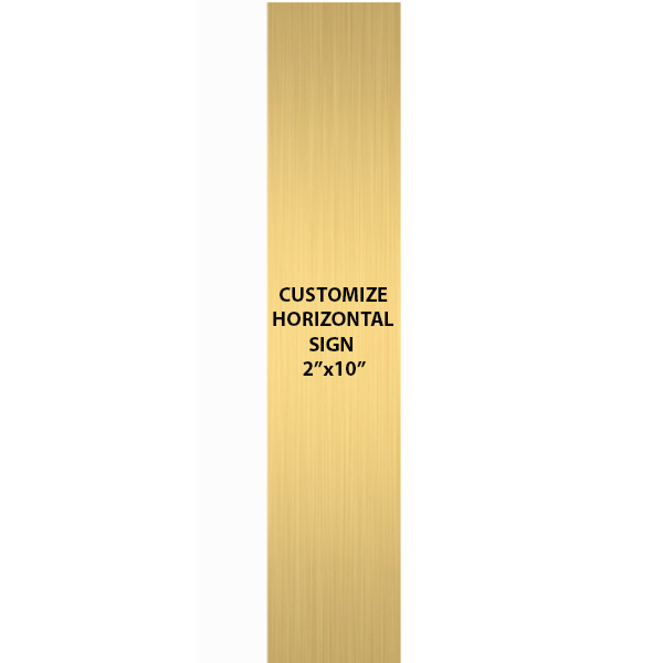 Engraved Sign Vertical 10" x 2" Engraved Sign Vertical 10" x 2"
