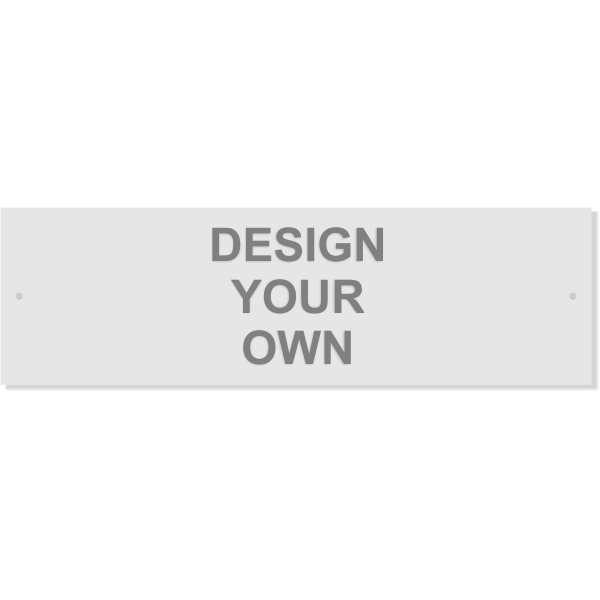 3" x 10" Clear Acrylic Sign 3" x 10" Clear Acrylic Sign