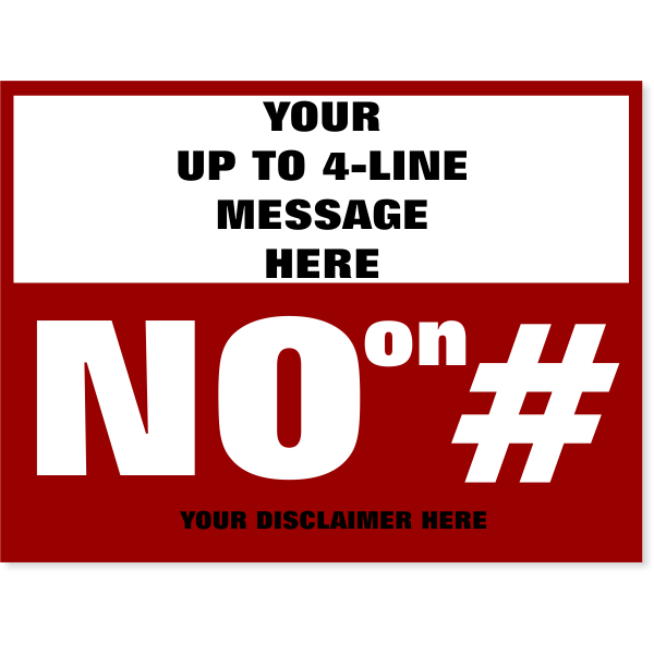 Large Message Vote No Yard Sign | 18" x 24" Large Message Vote No Yard Sign | 18" x 24"
