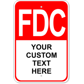Custom Text FDC Aluminum Sign | 18