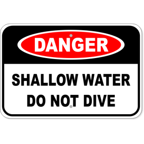 Danger Shallow Water Do Not Dive Aluminum Sign | 12