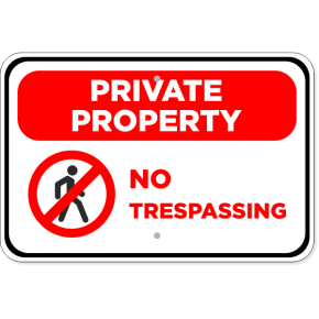 No Trespassing Private Property Aluminum Sign | 12