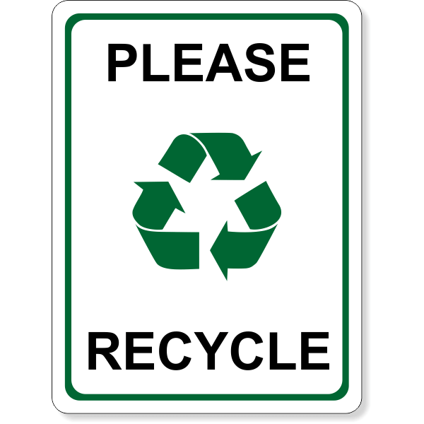Go Recyle Sign Full Color Please Recycle Sign | 8