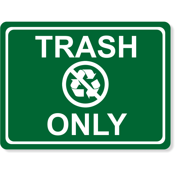 Engraved Trash Only Sign | 6" x 8"