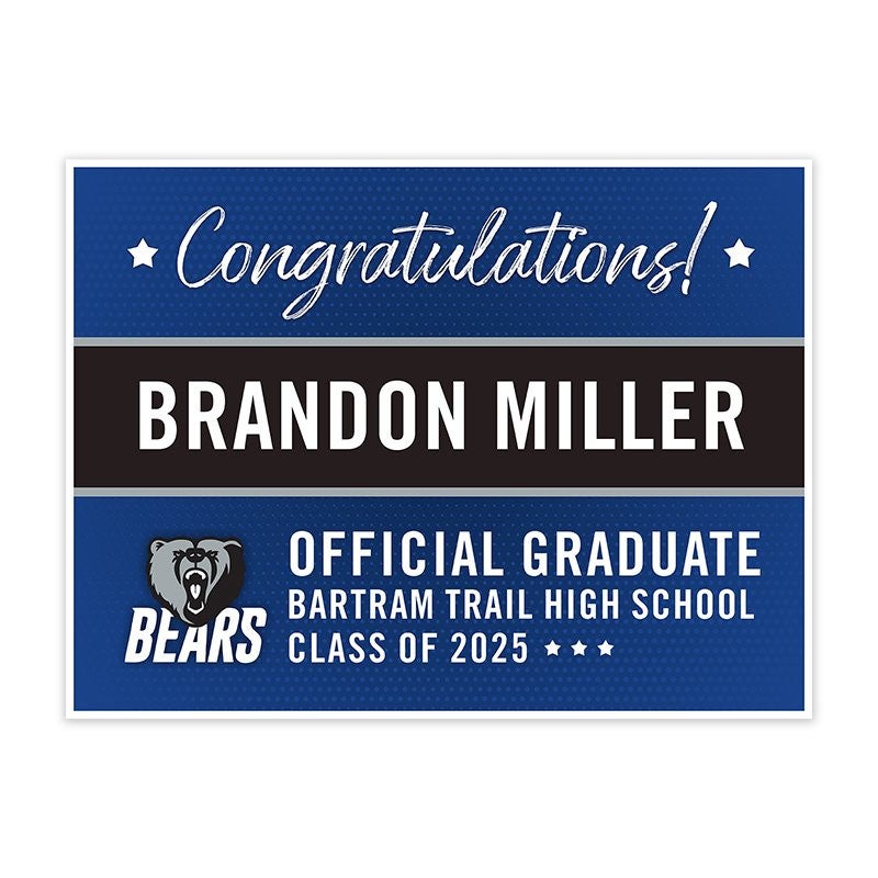 Bartram Trail High School Graduation Yard Sign