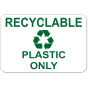 Recyclable Plastic Only 12" x 18" Aluminum Sign 