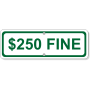 Custom Fine Add-On 4" x 12" Green Aluminum Sign 