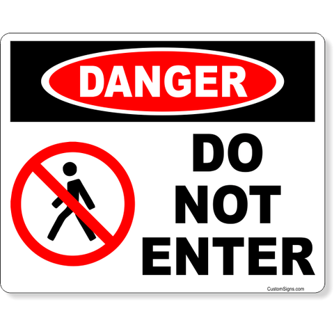 Danger Do Not Enter 8" x 10" Full Color Sign