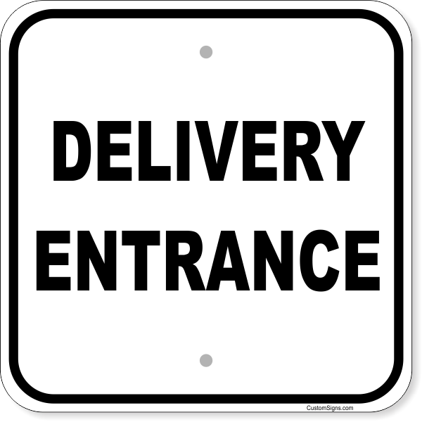 Delivery Entrance 12" x 12" Aluminum Sign