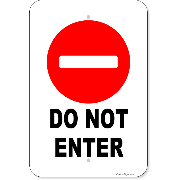 Do Not Enter 18" x 12" Aluminum Sign