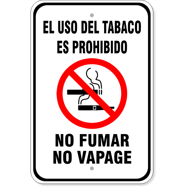 El Uso Del Tabaco No Fumar No Vapage 18" x 12" Aluminum Sign
