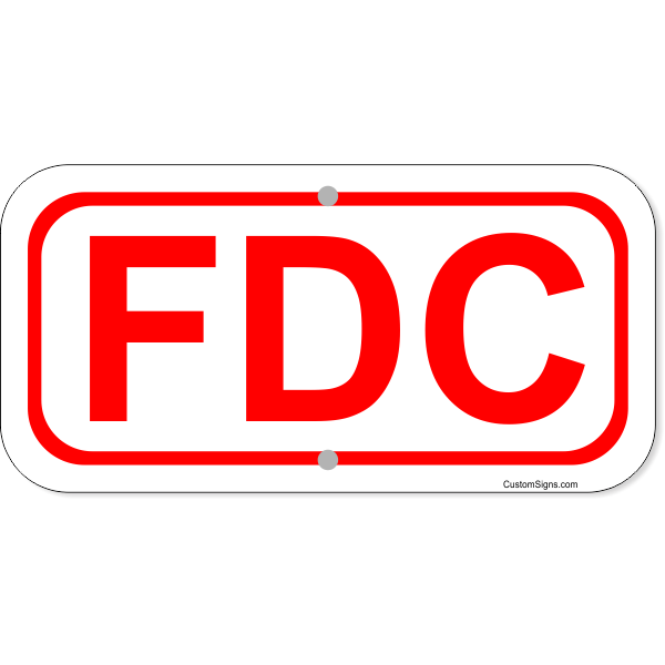 FDC 6" x 12" Aluminum Sign