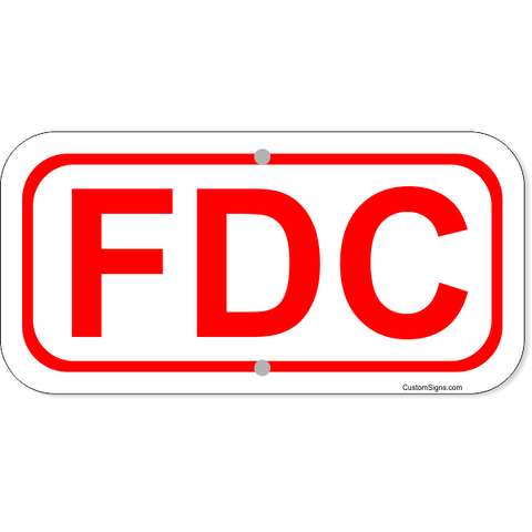 FDC 6" x 12" Aluminum Sign