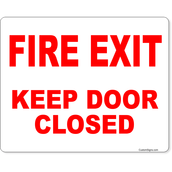 Fire Exit Keep Door Closed 8" x 10" Full Color Sign