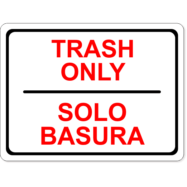 Full Color Bilingual Trash Only Sign | 6" x 8"