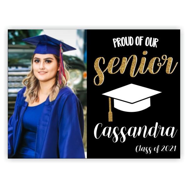 Proud of Our Senior | Graduation Yard Sign | 18