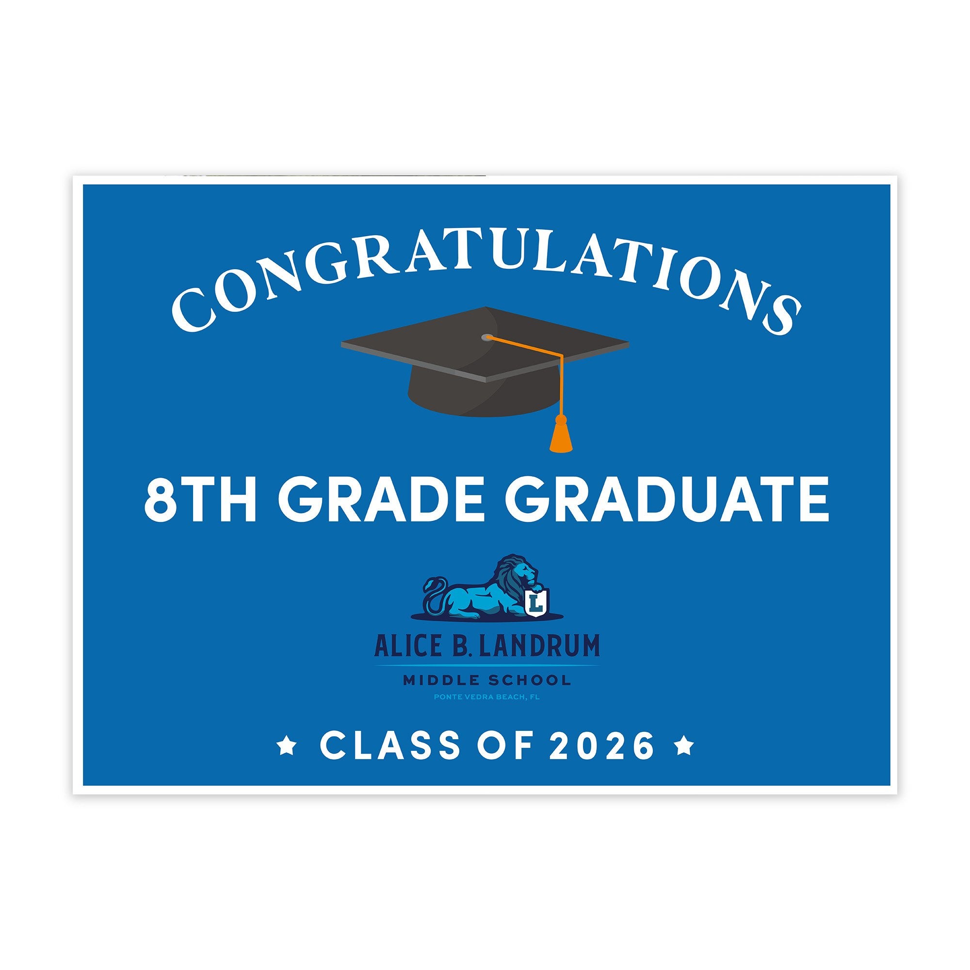 Landrum Middle School Graduation Yard Sign 2025