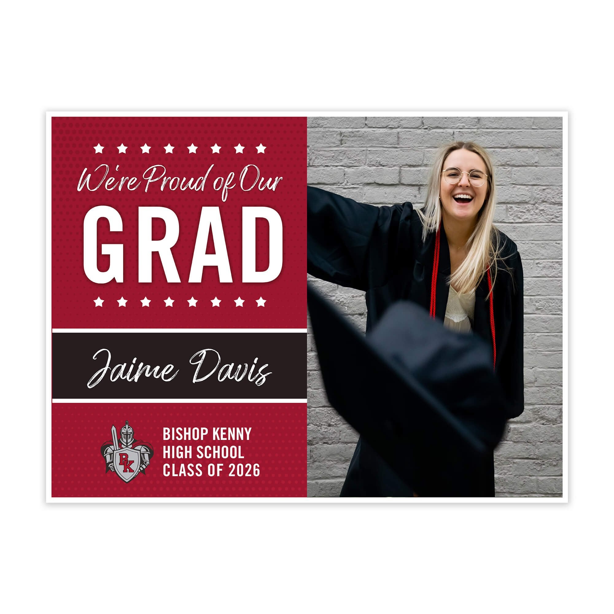 Bishop Kenny High School Graduation Yard Sign with Custom Photo Double Sided with Stake