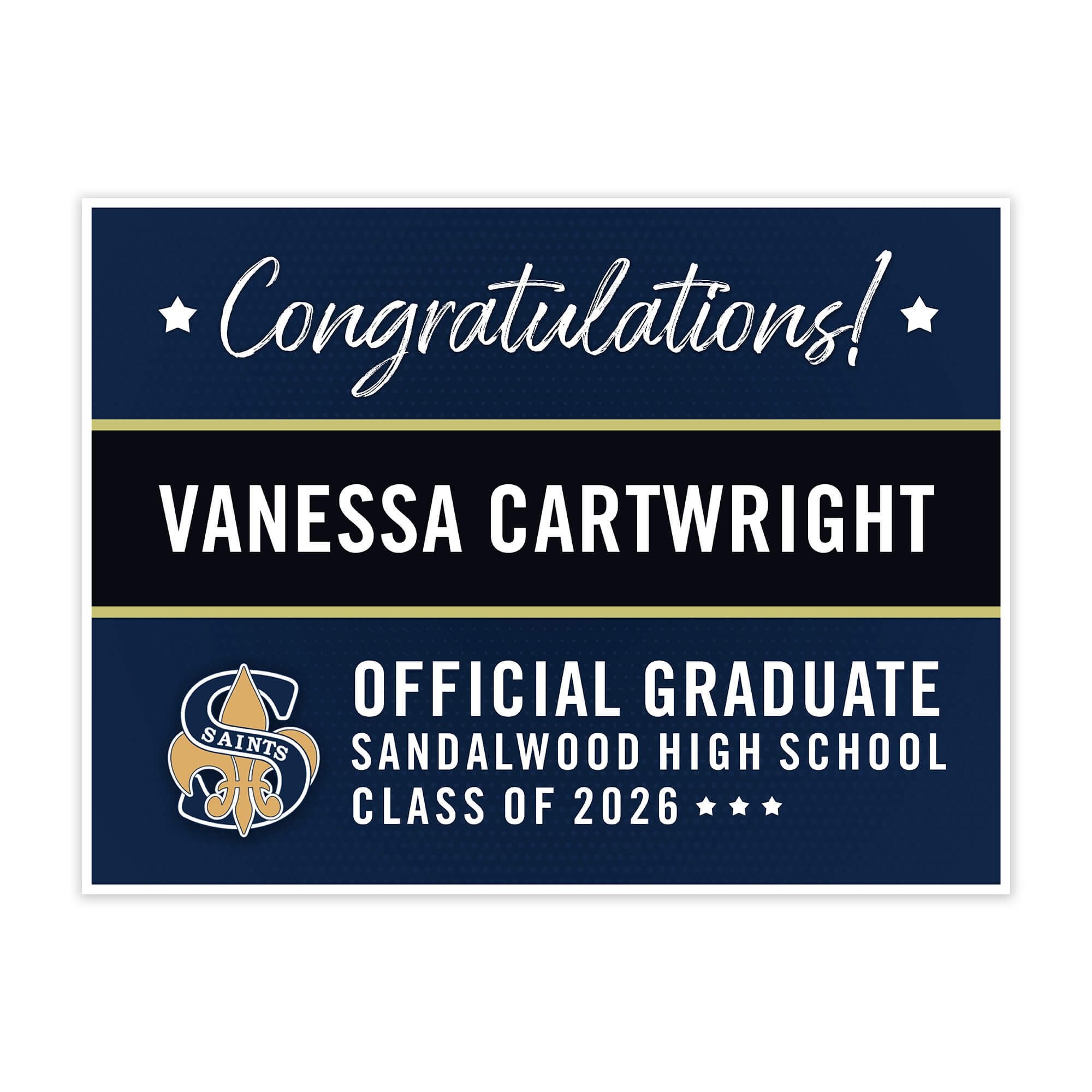 Sandalwood High School Graduation Yard Sign Double Sided with Stake