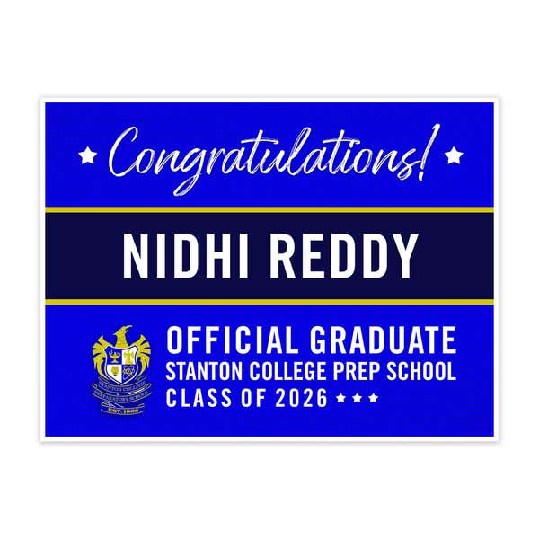 Stanton College Preparatory School Graduation Yard Sign