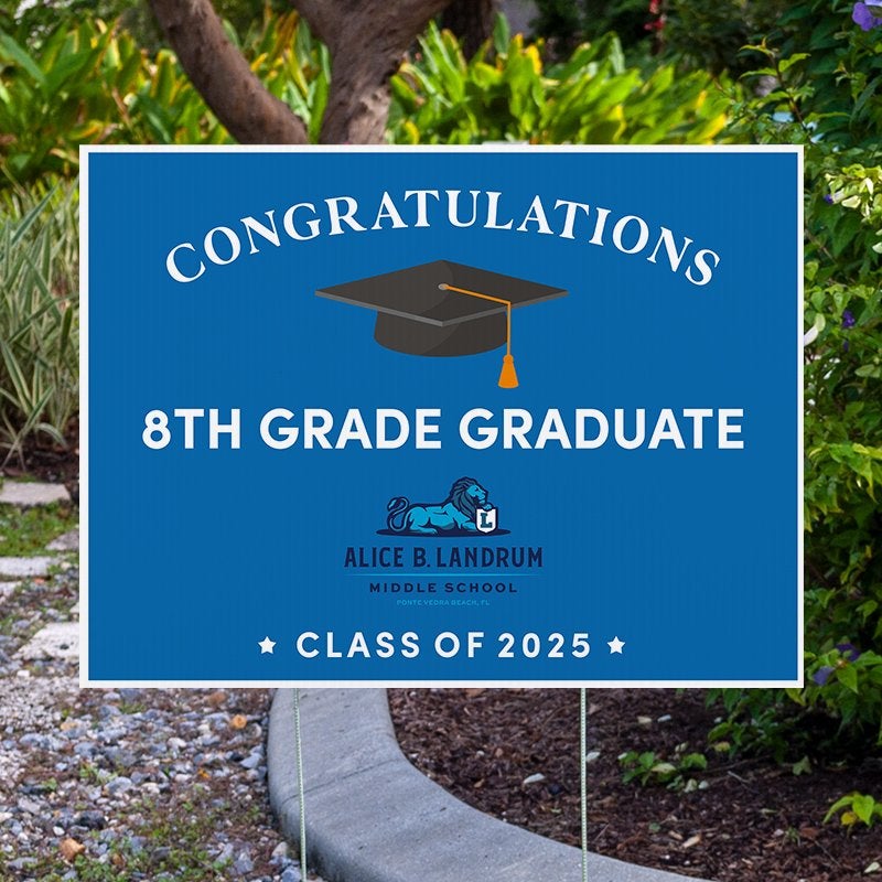 Landrum Middle School Graduation Yard Sign 2025 in Yard Setting