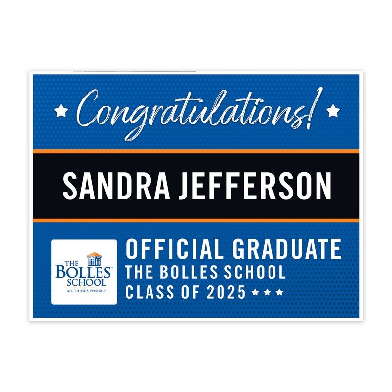 Bolles High School Graduation Yard Sign