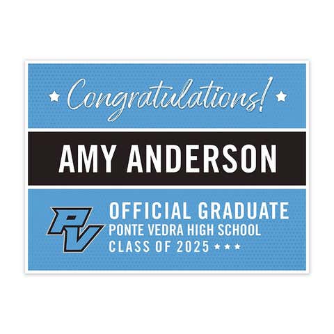 Ponte Vedra High School Graduation Yard Sign
