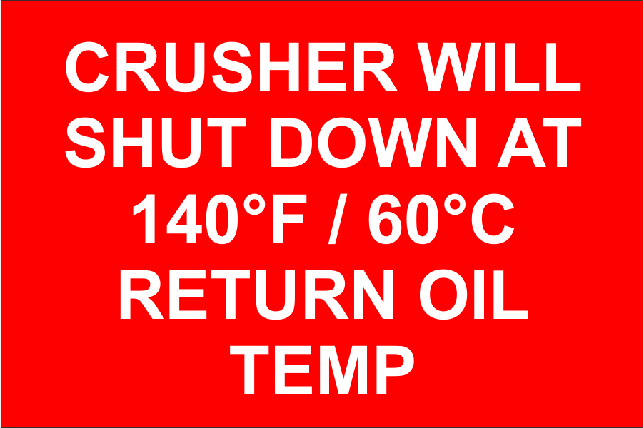 Crusher Shut Down 140F/60C