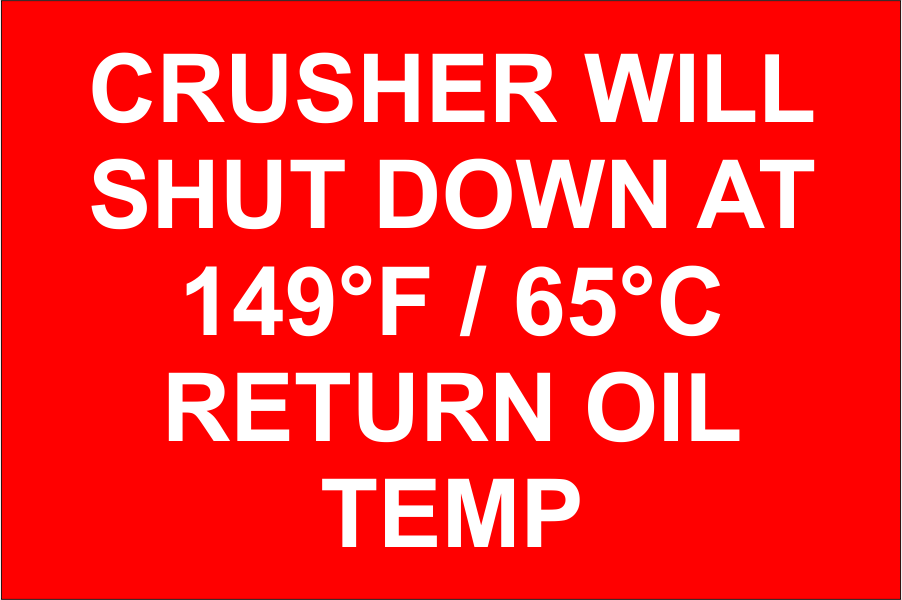 Crusher Shut Down 149F/65C