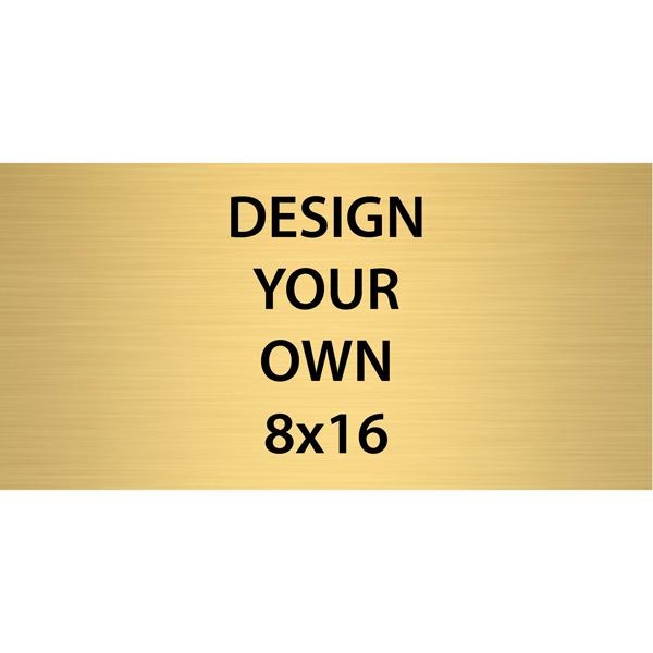 Horizontal Engraved Heavy Brass Signs 8" x 16" Horizontal Engraved Heavy Brass Signs 8" x 16"